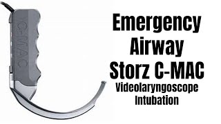 Storz C-MAC Videolaryngoscope Emergency Endotracheal Intubation