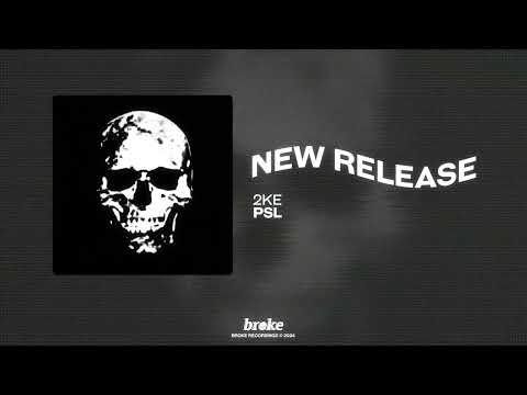 2KE PSL