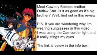 WIYA? Outlaw Star Review