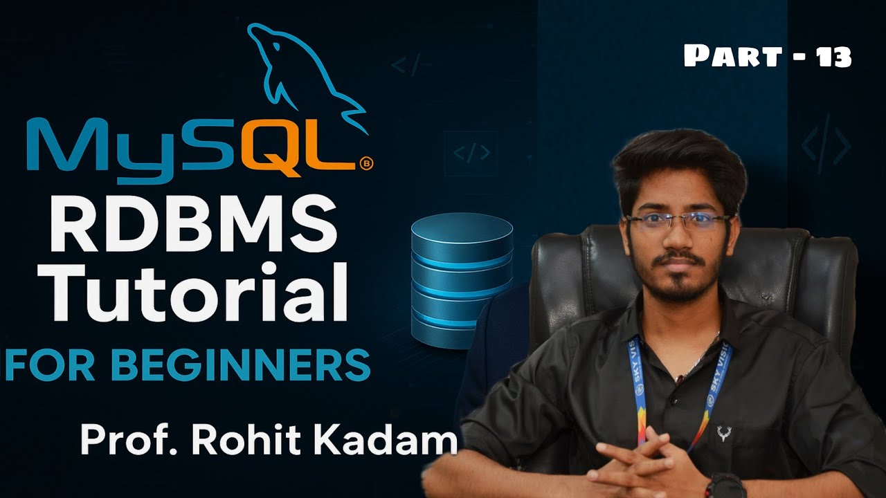 MySQL RDBMS Part - 13 Full Tutorial | Learn Database from Scratch ...