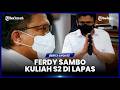 DAPAT BEASISWA, FERDY SAMBO KULIAH S2 DARI LAPAS