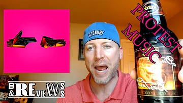 Run the Jewels - RTJ4 ALBUM REVIEW | Brews & Reviews