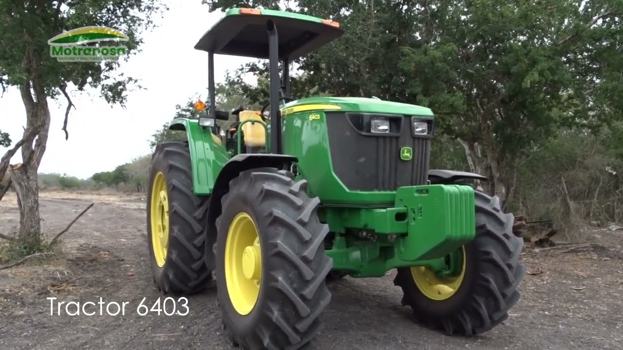 Tractor Agrícola 6403 John Deere El mejor aliado en la Agricultura