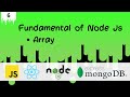 6.Array of Node Js | How to print Array in node js | node.js complete course for beginners