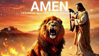 Prophetic Instrumental Worship Music: AMEN Intercession Instrumental