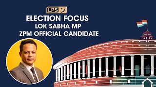 LPS Election Focus | Lok Sabha 2024 MP ZPM candidate Pu Richard Vanlalhmangaiha kawmna