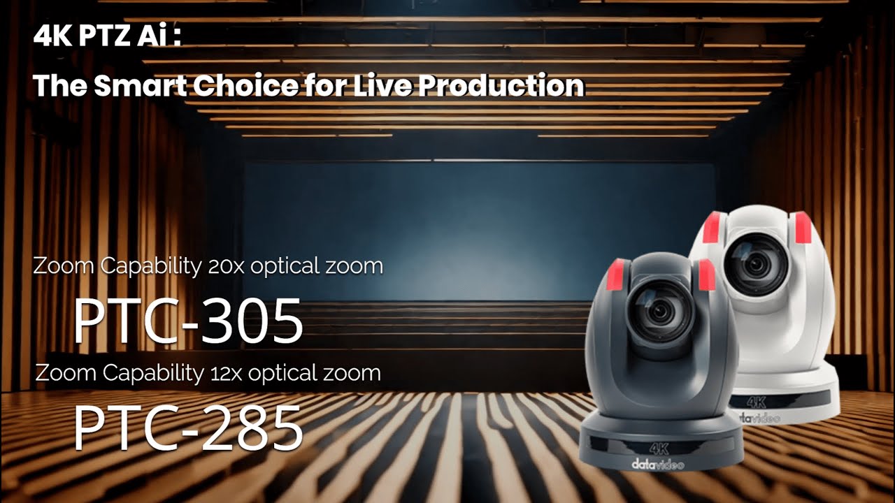 🌟 4K PTZ AI: The Smart Choice for Live Production with Datavideo PTC-305 & PTC-285 🎥✨