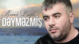 Resad Dagli - Deymezmis