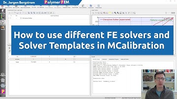How to use different FE solvers and solver templates in MCalibration