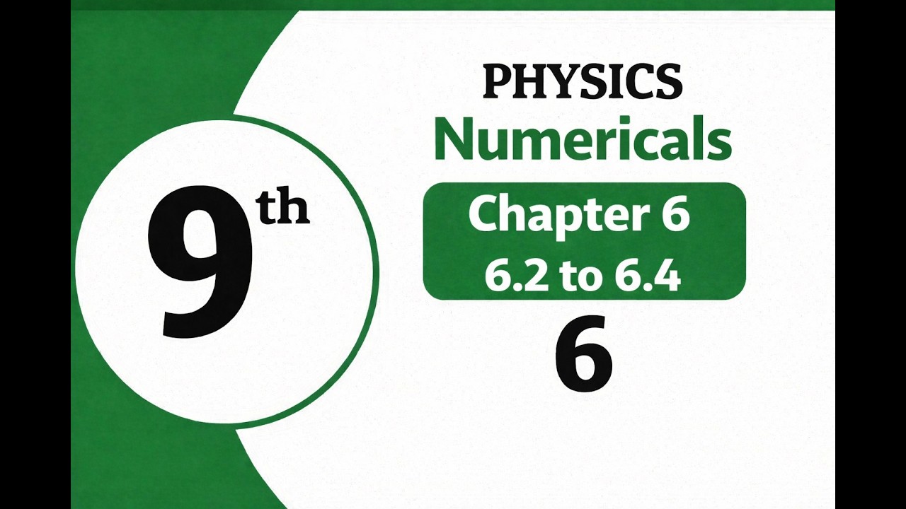 class 9 physics new book numericals| chapter 6 (6.2 to 6.4)| 9 class numericals