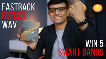 Fastrack Reflex Wav Unboxing - Win 5 SmartBands on PhoneRadar