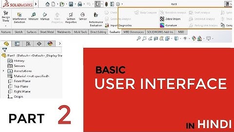 SolidWorks 2020 Tutorial 2: Solidworks Basic User interface | Starting SolidWorks 2020