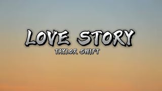 Love Story - Taylor swift (Lyrics video)