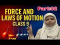 Force and laws of motion Complete chapte |Balanced and unbalanced force |class 9 th |Part-2