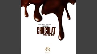 Chocolat (feat. mad ricky) (We Caa Done Dancehall Kompa Remix)