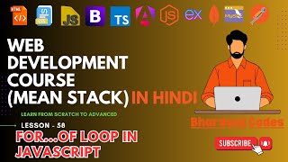 #58 For...of Loop in JavaScript | Complete MEAN Stack Web Development in Hindi