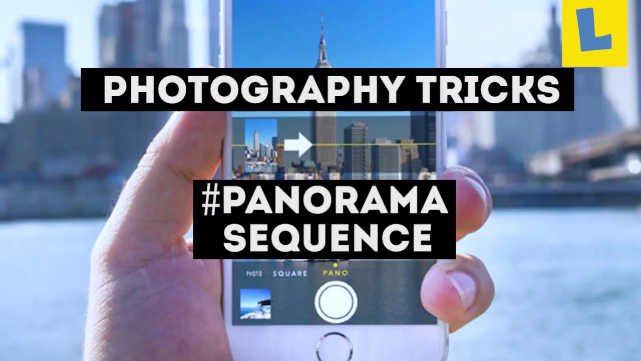Photography Tricks - Panorama Sequence