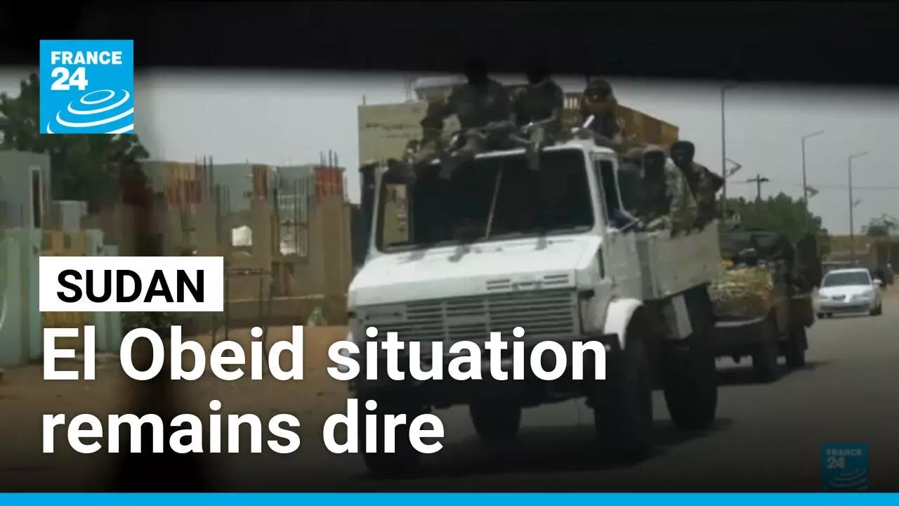 Sudan: El Obeid situation remains dire • FRANCE 24 English
