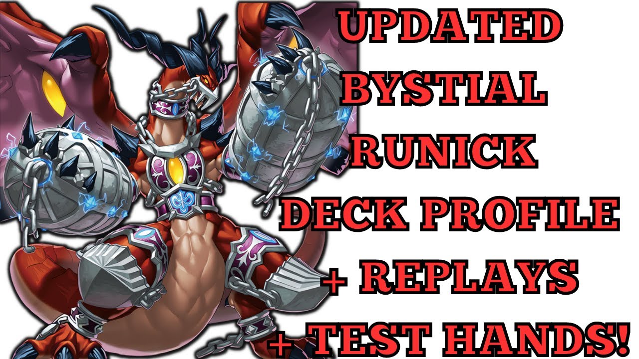 UPDATED BYSTIAL RUNICK DECK PROFILE + TEST HANDS AND REPLAYS! #yugioh