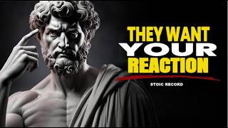 When You Stop Reacting, Everything Changes | STOICISM