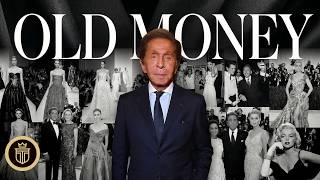 The Last True Old Money Fashion Designer Valentino Garavani