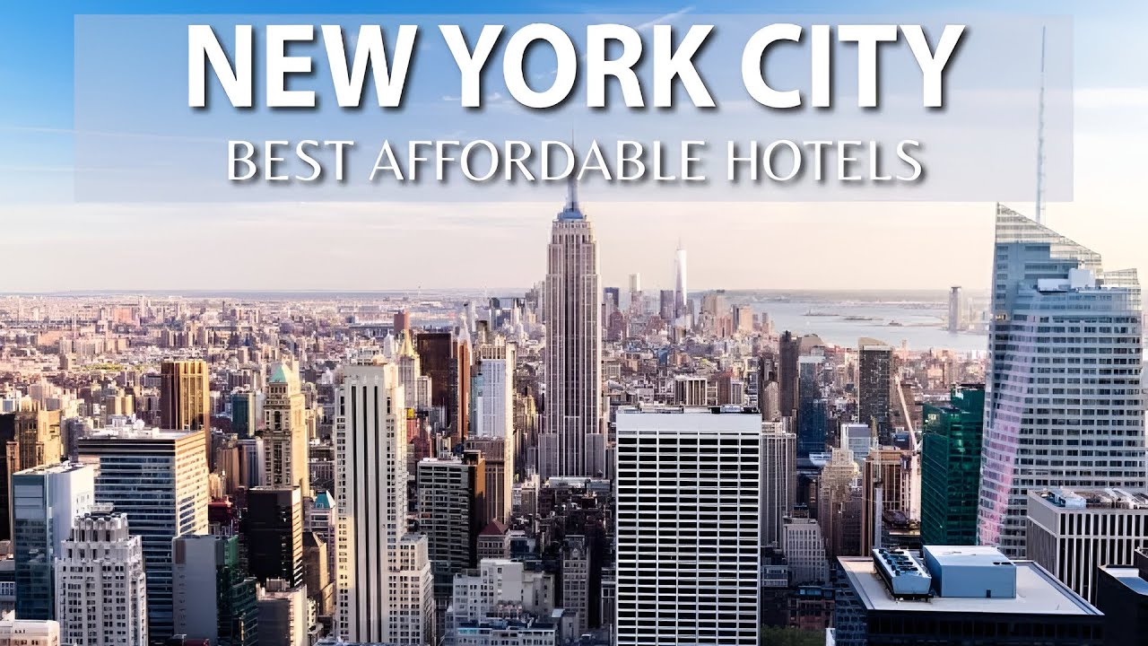 TOP 10 AFFORDABLE Hotels In NEW YORK CITY | CHEAP Hotels In NYC