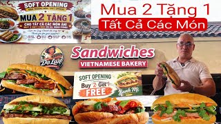 Soft Opening ! Bánh mì mua 2 tặng 1 chỉ còn $6,ổ,áp dụng cho tất cả các món  screenshot 4