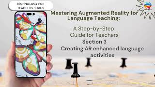 Section 3: Creating AR enhanced language activities
