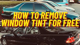 How To Remove Window Tint for FREE!