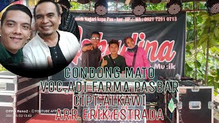 VIRAL || CONDONG MATO || ALKAWI || VOC.ADI FARMA || VERSI ORGAN TUNGGAL 2021 || ARR.ERIK ESTRADA