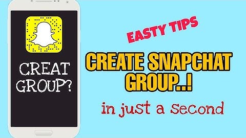 How to create Snapchat group 2023