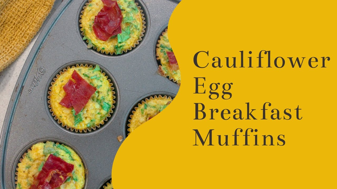 How to Make Cauliflower Egg Breakfast Muffins