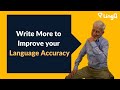 Write More to Improve Your Language Accuracy