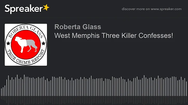 West Memphis Three Killer Confesses!