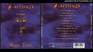 X-Perience ‎– Angel Zoom (From the album Magic Fields – 1996)