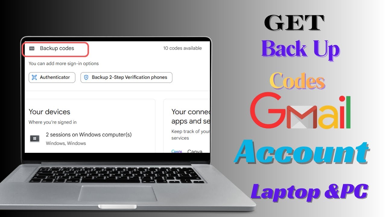 How To Get Backup Codes For Gmail Account | Backup Codes In Laptop ...