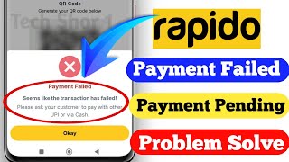 Rapido Payment Pending Or Payment Failed Problem Solve