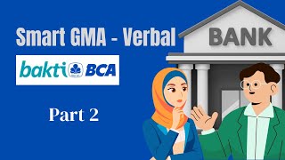 PART 2 Contoh Soal Smart GMA Verbal - Magang Bakti BCA 2025