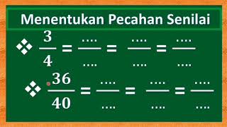 'CARA MENENTUKAN PECAHAN SENILAI'#'Kelas 4 k13'