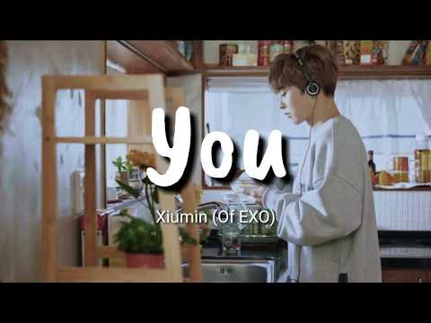 Xiumin (Of EXO) - You Lyrics | Terjemahan Indonesia