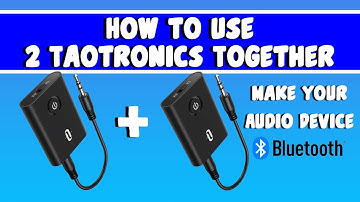 How to Make your Audio Device Bluetooth (Taotronics Wireless Adapter)