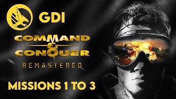 Command & Conquer Remastered | GDI Campaign | Hard Difficulty | Mission 1 to 3