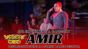 AMIR (KAZ) | JUDGE SHOWCASE | 2V2 EXPERIMENTAL | DESTRUCTIVE STEPS 16
