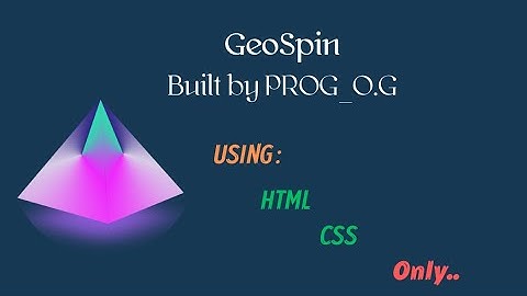 GeoSpin – 3D Pyramid CSS Loader Animation | Built by PROG_O.G