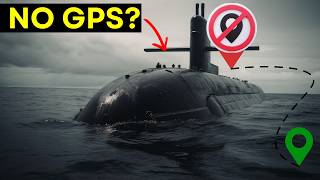 How Submarines Navigate Underwater Without GPS