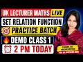 UK Lecturer Maths 2026 Live | Set Relation Function | Demo Class 1 | UK Lecturer / UP TGT PGT Maths