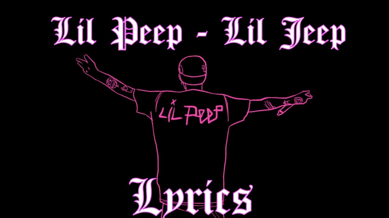 Lil Peep - Lil Jeep (Official Video) Lyrics - YouTube