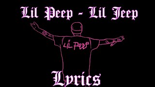 Lil Peep - Lil Jeep (Official Video) Lyrics