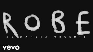 Miniatura de vídeo de "Robe - De Manera Urgente"