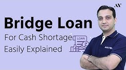 Bridge Loan - Explained 